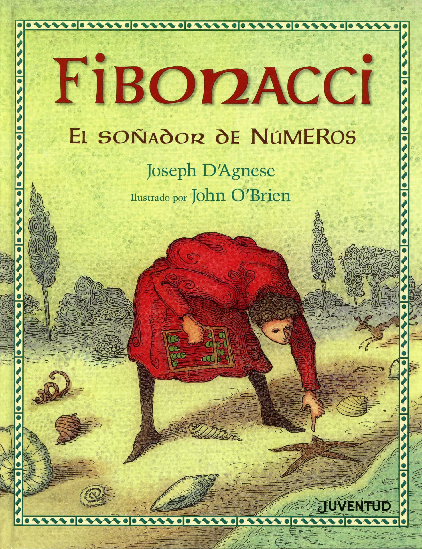 Portada del libro «Fibonacci: El Soñador de Números», de Joseph D´Agnese