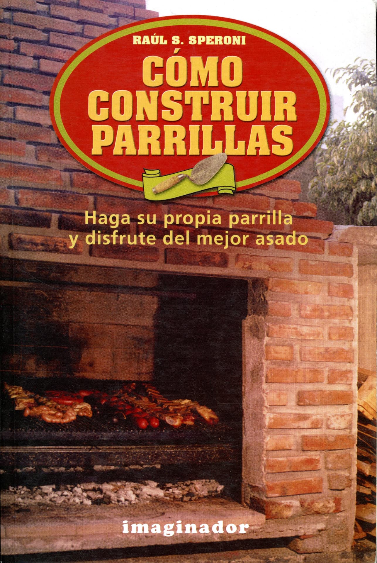 Portada del libro «Cómo Construir Parrillas», de Raúl S. Speroni