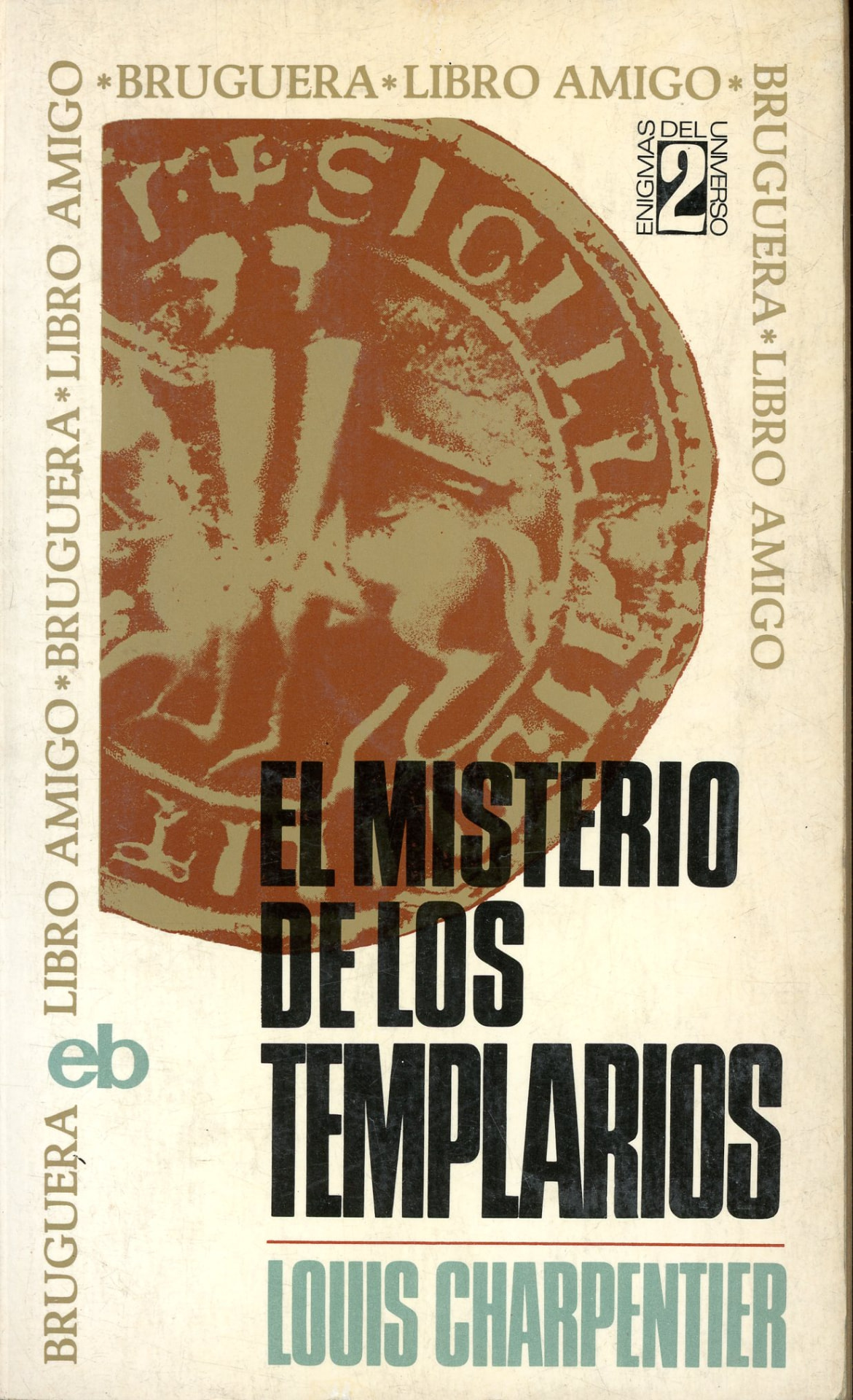 Portada del libro «El misterio de losTemplarios», de Louis Charpentier