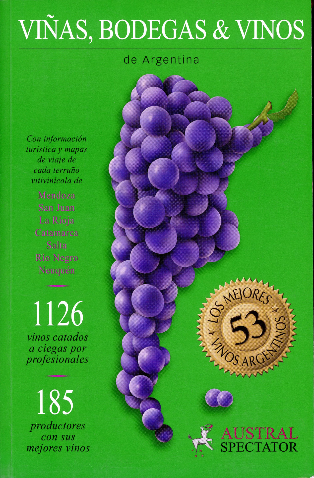 Portada del libro «Viñas, Bodegas & Vinos de Argentina», de —