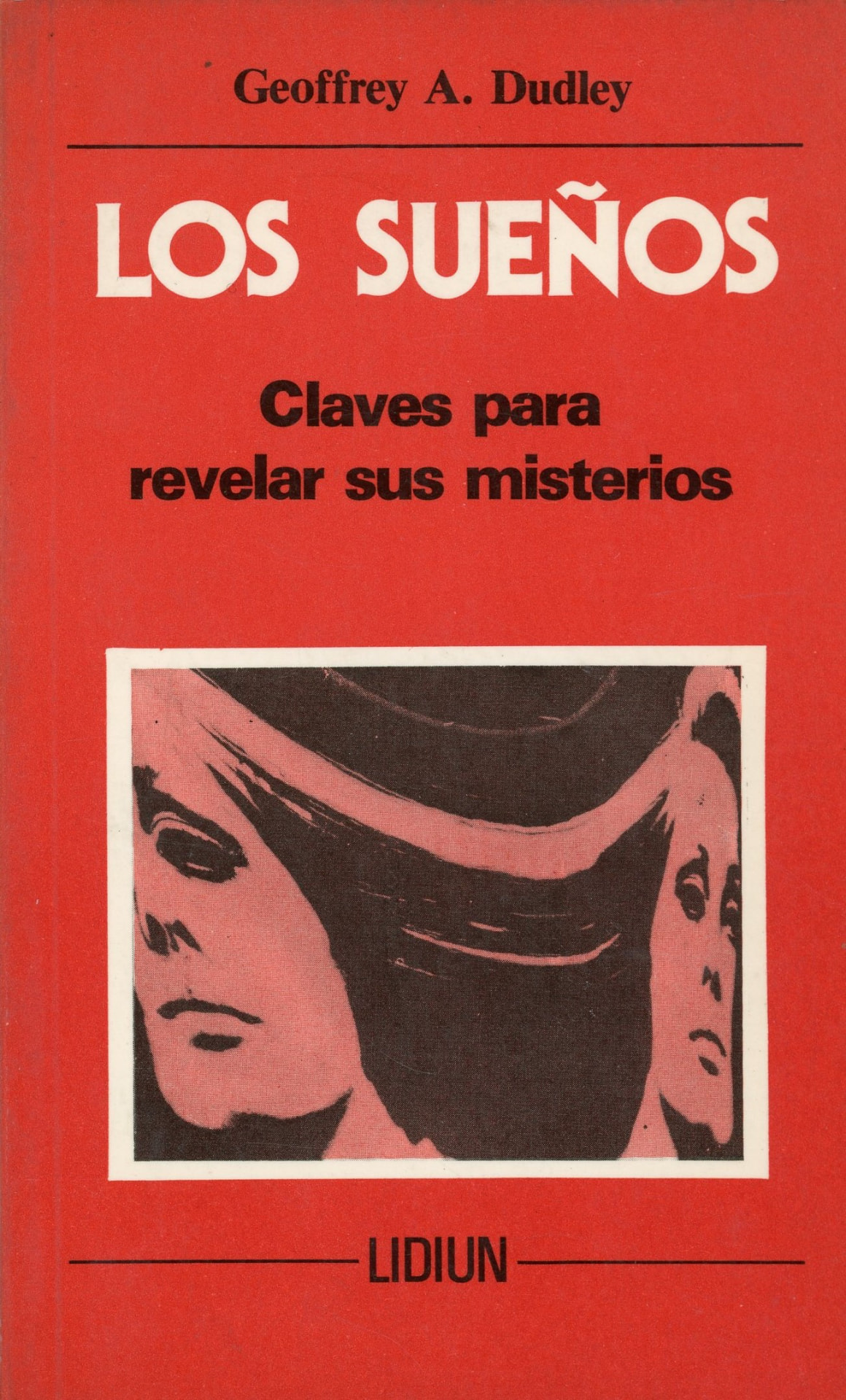 Portada del libro «Los Sueños: Claves para revelar sus misterios», de Geoffrey A. Dudley