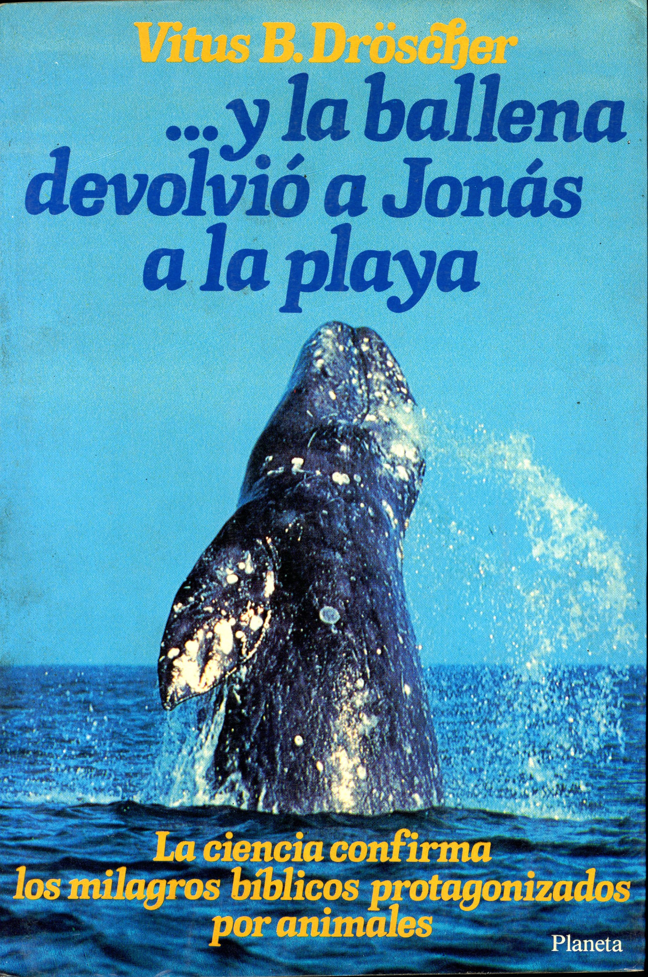 Portada del libro «...y la ballena volvió a Jonás a la playa», de Vitus B. Dröscher