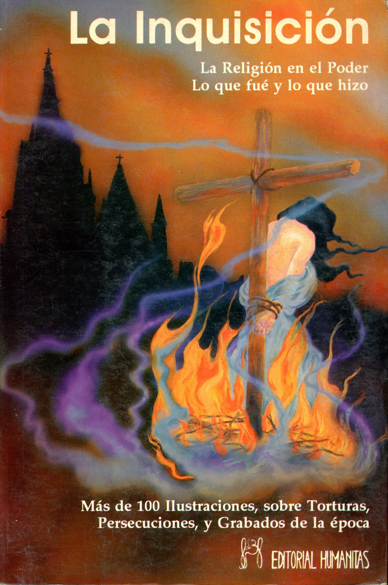 Portada del libro «La Inquisición · La Religión en el Poder», de Edward Mann