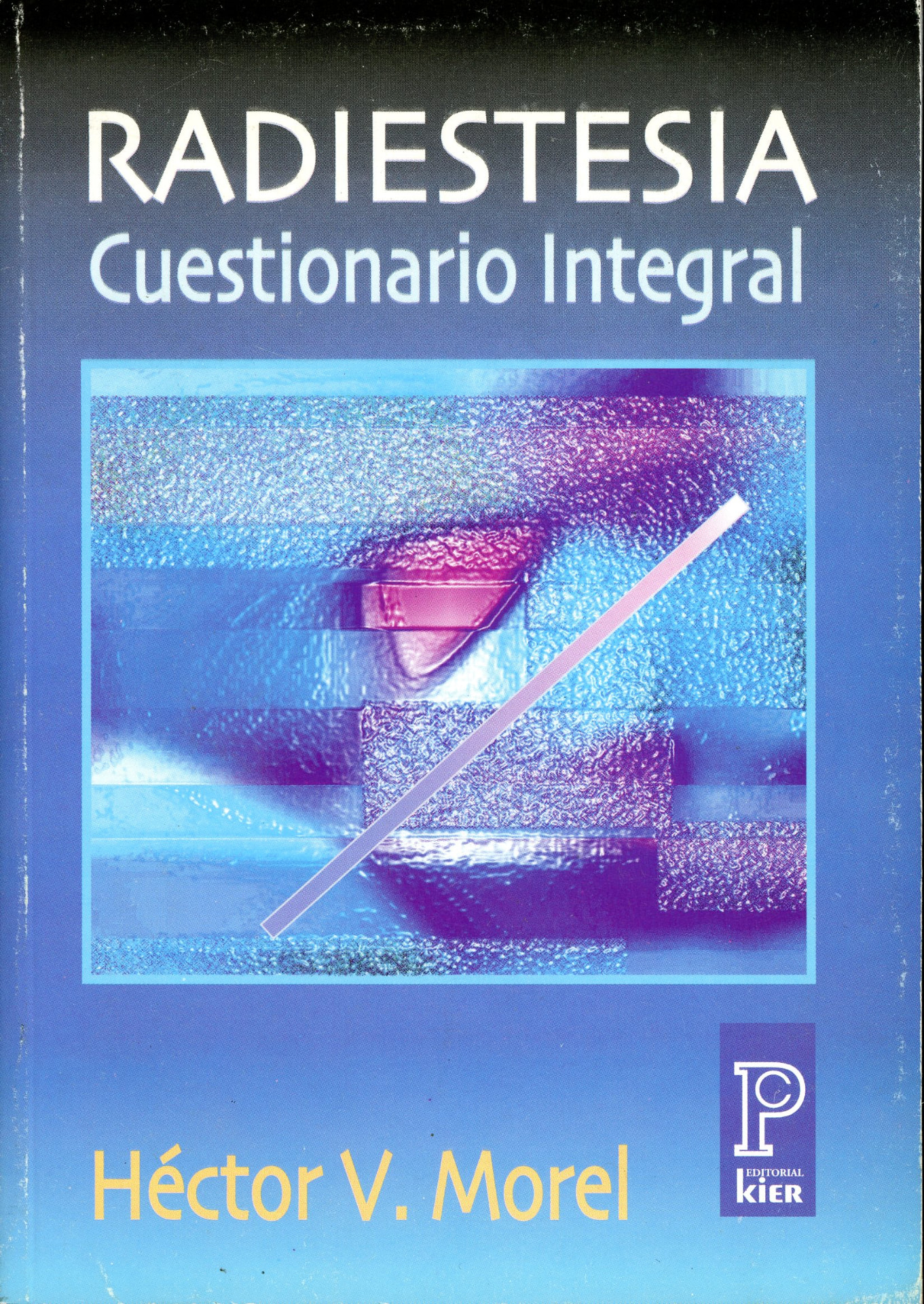 Portada del libro «Radiestesia: Cuestionario Integral», de Héctor V. Morel